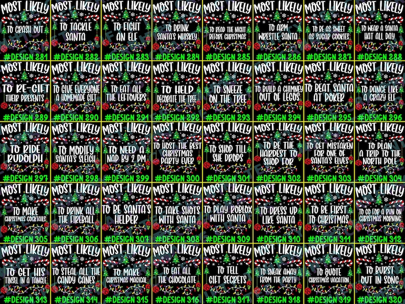 May include: A grid of 40 black rectangular cards featuring Christmas-themed text and graphics. Each card displays the phrase MOST LIKELY followed by unique holiday scenarios, decorated with green pine trees, red candy canes, and colorful string lights.