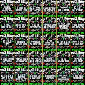 May include: A collection of forty black rectangular cards featuring the text MOST LIKELY followed by various humorous Christmas-themed phrases, decorated with illustrations of green pine trees, red ornaments, and colorful string lights.