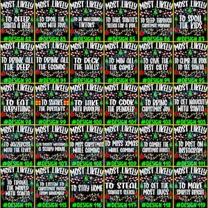 May include: A grid of forty rectangular Christmas-themed graphic designs on a black background. Each design features the text MOST LIKELY in white, followed by unique phrases, numbered from 81 to 120, decorated with green trees, red ornaments, and lights.