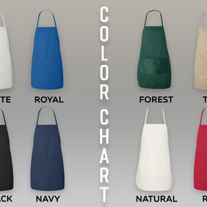 May include: Color chart showing 10 different colors of aprons. The colors are white, royal blue, forest green, tan, black, navy blue, natural white, and red.