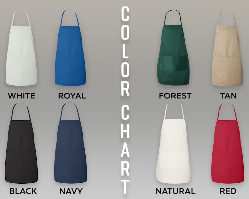 May include: Color chart showing 10 different colors of aprons. The colors are white, royal blue, forest green, tan, black, navy blue, natural white, and red.