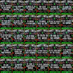 May include: A collection of forty rectangular digital graphics featuring the text MOST LIKELY followed by various holiday-themed scenarios, decorated with Christmas trees, candy canes, and colorful string lights on a black background.