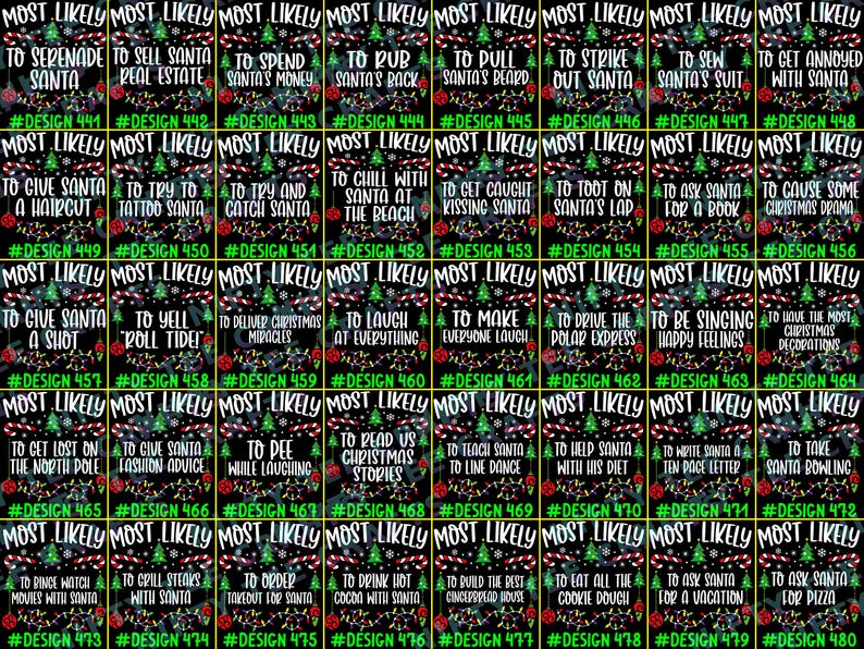 May include: A collection of forty black rectangular cards featuring the text MOST LIKELY followed by unique phrases about Santa Claus, decorated with green Christmas trees, red and white candy canes, and colorful string lights on a dark background.