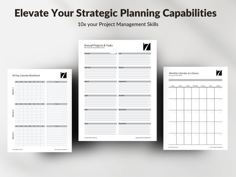 May include: Three black and white printable calendar worksheets for planning projects and tasks. The first worksheet is a 90-day calendar, the second is an annual calendar, and the third is a monthly calendar.