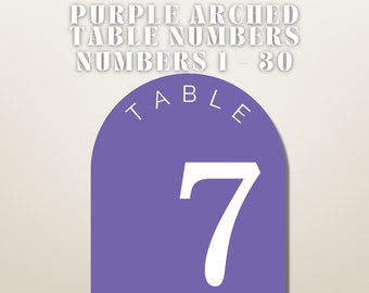 Wedding Table Decor - Purple Table Numbers - Arch Table Numbers - DIY Table Numbers - Printable / Digital Download