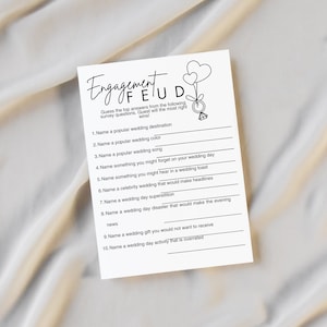 May include: A printable engagement game with the title "Engagement Feud". The game asks players to guess the top answers to ten wedding-related survey questions.