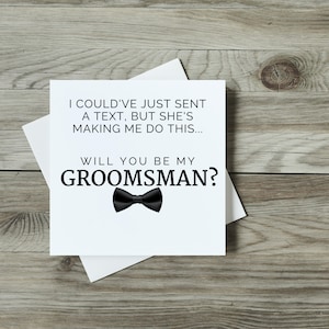 Groomsman Proposal - Groomsman Proposal Card - Funny Groomsmen Card - Could Have Been a Text - 2 Sizes