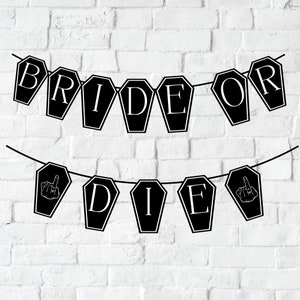 Bride or Die - Halloween Bridal Shower - Bachelorette Party Decorations - Witch Wedding - Death Do Us Party - Instant Download