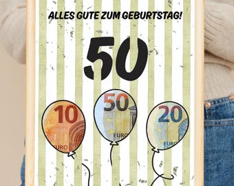 May include: A framed birthday print with the text "Alles Gute zum Geburtstag!" and the number "50" in large black font. Below are three balloon illustrations with Euro currency notes inside. The print has a light green striped background.