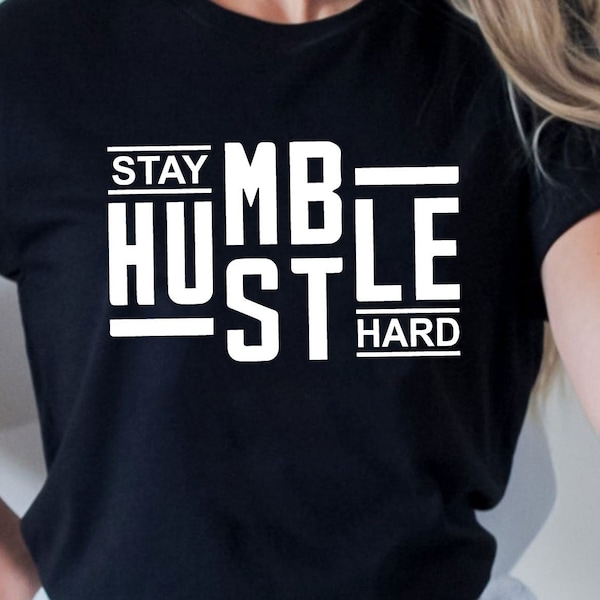 Stay Humble Hustle Hard Svg, Hustle Hard Svg, Stay Humble, Stay Humble Hustle, Humble Svg, Hustle Svg, Hustle Hard, Digital Download