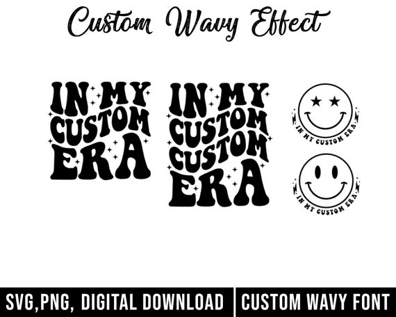 Custom "In My Era" SVG PNG: Wavy Font Design (Digital Download)