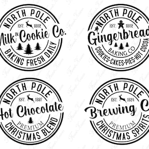May include: Four black and white circular designs with text that reads "North Pole" and different holiday-themed businesses. The designs include "Milk & Cookie Co. Baking Fresh Daily", "Gingerbread Cookies-Cakes-Pies-Hot Cocoa Baking Co", "Hot Chocolate Premium Christmas Blend", and "Brewing Co. Premium Christmas Spirits".