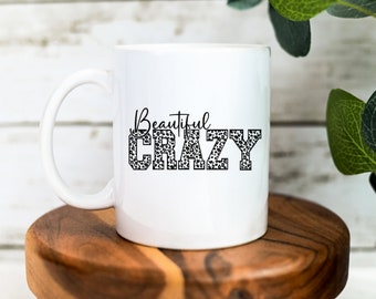 Beautiful Crazy Mug | Luke Combs | Country Themed Mug | Country Music | Personalised Mug | Country Gift | Cowgirl | Cowboy | Gift | Country