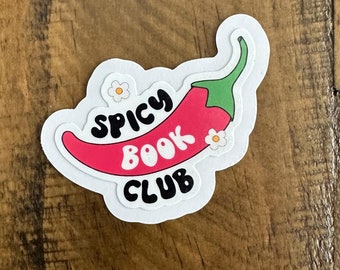 Spicy Book Club Sticker - Perfect for Book Lovers and Spicy Reads Fans! Gifts for her, BookTok Merch, Kindle Sticker
