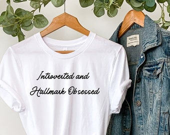 Hallmark Channel T-shirt, Introverted and Hallmark Obsessed T-shirt, Hallmark Movie Channel T-shirt