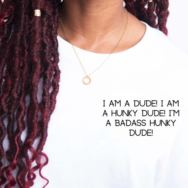 She's The Man "I am a dude! I am a hunky dude! I'm a badass hunky dude!" T-shirt, Movie Quote tee, Amanda Bynes