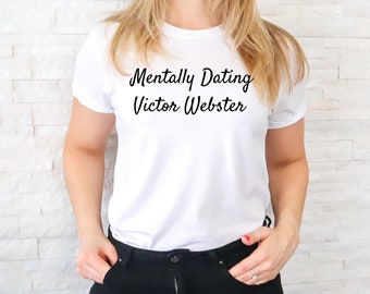 Hallmark "Mentally Dating Victor Webster" T-shirt, Hallmark Movie Channel T-shirt, Hallmark Victor Webster T-shirt