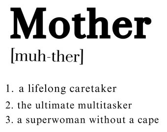 Mother Definition SVG (Downloadable) Print Ready!