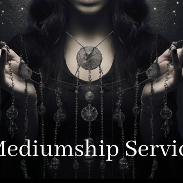Mediumship Service **please read the description**
