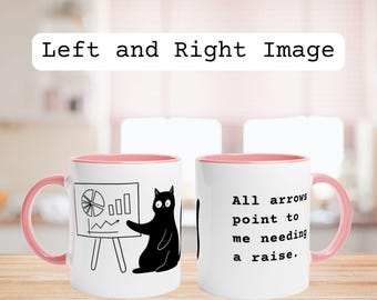 Funny Cat 'Need a Raise' Office Mug • Work Humor Coffee Cup