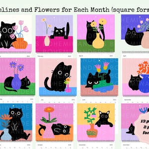 May include: A calendar titled "Felines and Flowers for Each Month" with illustrations of black cats and flowers in vases. The calendar is in a square format, with 13 pages and a 2-page format.