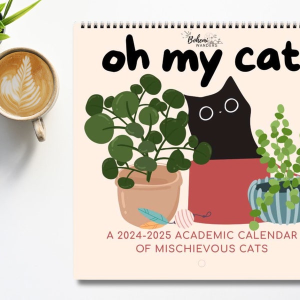 Oh My Cat Mischievous Cats Academic 2024-2025 Wall Calendar (USA & CA), Funny Playful Cat Lover Calendar, Cat Art Student Dorm Wall Decor