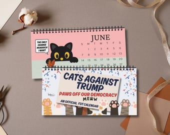 Anti Trump Cat Calendar • FDT Cats Against Trump Desk Calendar • Political Statement Gift for Feminists • Activist Gift