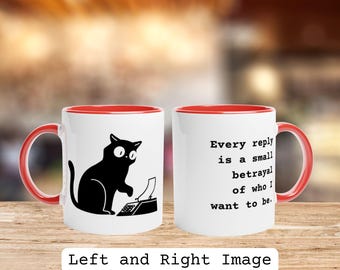 Funny Cat Mug • Email Fatigue, "Every Reply Is a Betrayal" • Office Humor