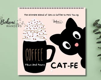 May include: A spiral-bound notebook with a pink background features a black coffee mug with the word "COFFEE" and the phrase "Paws and Pours." A black cat peeks from the right, with the word "CAT-FE" below. The text "the ultimate Blend of Cats & Coffee to Perk You Up" is at the top.