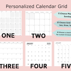 Choose your start month, your start week (Sunday or Monday) and your format, for a custom calendar that fits your schedule!