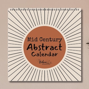 Mid Century Abstract 2026 Wall Calendar featuring minimalist retro geometric shapes in earthy tones. A stylish boho wall calendar for modern homes, perfect for fans of mid century modern decor, abstract art lovers, and anyone who loves clean, neutral wall art. Customizable square calendar ideal for feminine office decor, dorms, or boho-inspired interiors.