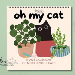 Oh My Cat Mischievous Cats 2025 -2026 Wall Calendar, Cute Funny Cat Lover Calendar, Naughty Cat Art,  Office and Dorm Decor, Cat mom Gift