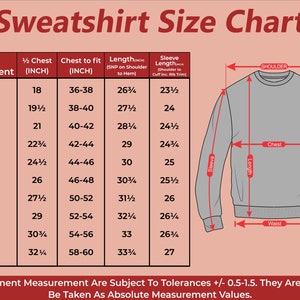 May include: Sweatshirt size chart with body measurements in inches. Includes chest, length, and sleeve measurements for sizes XS to 6XL. A diagram illustrates where to measure the sweatshirt.