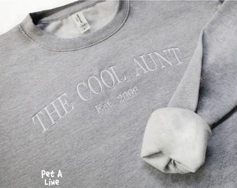 Felpa ricamata The Cool Aunt, felpa personalizzata con data di scadenza Cool Aunt, maglione girocollo Best Auntie, regalo commemorativo per la nuova zia