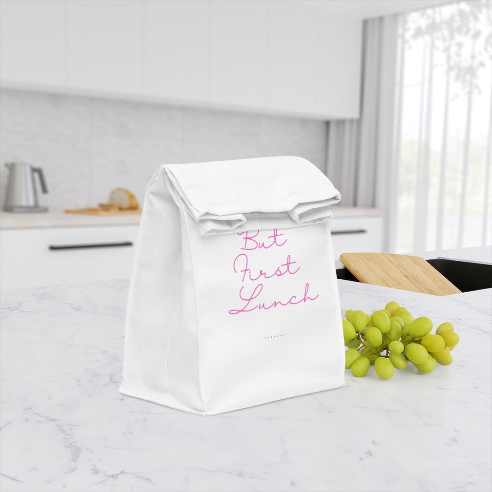 But lunch first Polyester Lunch Bag
