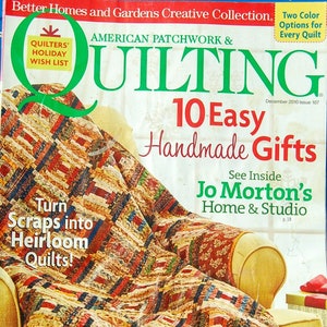 May include: A magazine cover for American Patchwork & Quilting, featuring a colorful quilt on a couch. The cover text reads "10 Easy Handmade Gifts" and "Turn Scraps into Heirloom Quilts!"