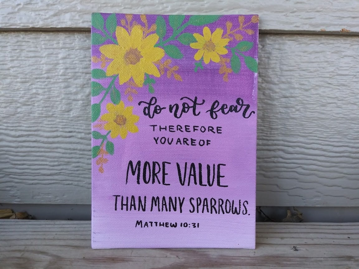You Are of More Value Than Many Sparrows 5x7 Hand Painted Floral Canvas ...