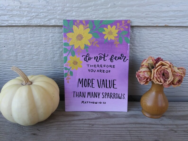 You Are of More Value Than Many Sparrows 5x7 Hand Painted Floral Canvas ...