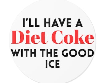 Funny Diet Coke Vinyl Stickers, Perfect for Water Bottles, Laptops, Journals, Gift for Diet Coke Lovers, Quirky Decorations