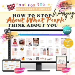 Done For You How To Stop Worrying About What People Think About You | Tools Brandable ECourse | Life coaching tools | Editable Canva