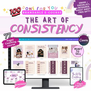 The Art Of Consistency Canva template Brandable eCourse | Done ForYou Editable Canva | Life coaching tools | Lead magnet| Coach Template