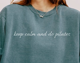 Keep Calm Pilates-tröja: Komfortfärger Rundkrage