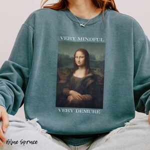 Mona Lisa Art Sweatshirt: Mindful Feminist Altered Art Print image 1