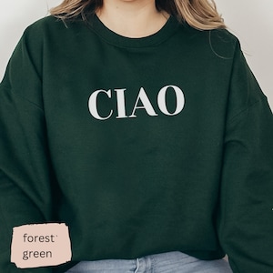 CIAO Italian Women&#39;s Crewneck Sweatshirt, Oversized Crewneck, Travel outfit, gift for mom, women&#39;s crewneck, cute oversized crewneck