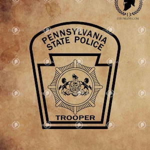 Könnte beinhalten: Schwarz-weißes Abzeichen-Design der Pennsylvania State Police. Das Abzeichen zeigt die Worte "Pennsylvania State Police" und "Trooper". Das Design beinhaltet ein zentrales Emblem mit Wappen und zwei Löwen. Die Worte "Digital File SVG" stehen unten.