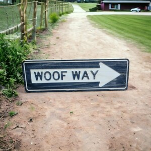 Wood engraved sign &quot;Woof Way&quot;