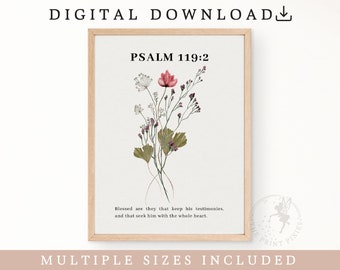 Psalm 119:2, Flower Art Décor, Motivational Quotes Wall Art, Bible Verse Wall Art Download | FEAT02 CHR19