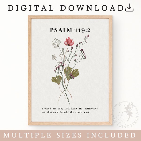 Psalm 119:2, Flower Art Décor, Motivational Quotes Wall Art, Bible Verse Wall Art Download | FEAT02 CHR19