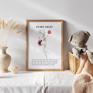 Luke 10:27, Flower Market Print Set, Flower Wall Art Digital Download, Christian Home Decor Gift FEAT02 CHR30 zdjęcie 3