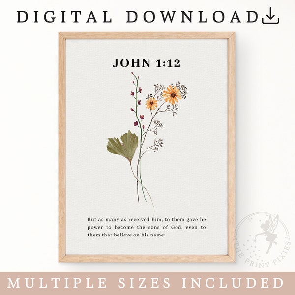 John 1:12, Flower Print Wall Art, Christian Prints Download, Bible Art Printable | FEAT02 CHR28